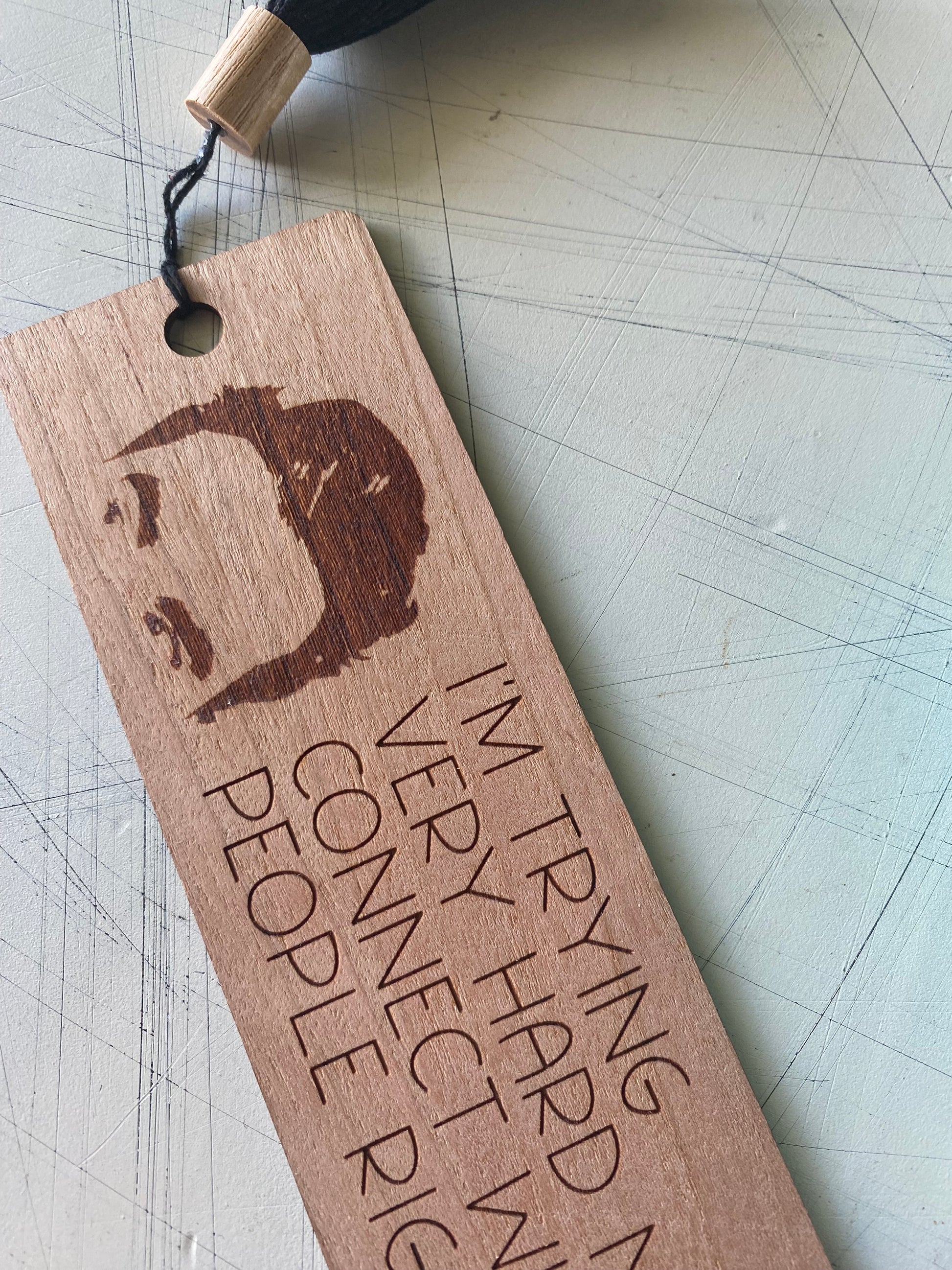 I'm trying very hard not to connect with people right now - Novotny Designs - wood bookmark
