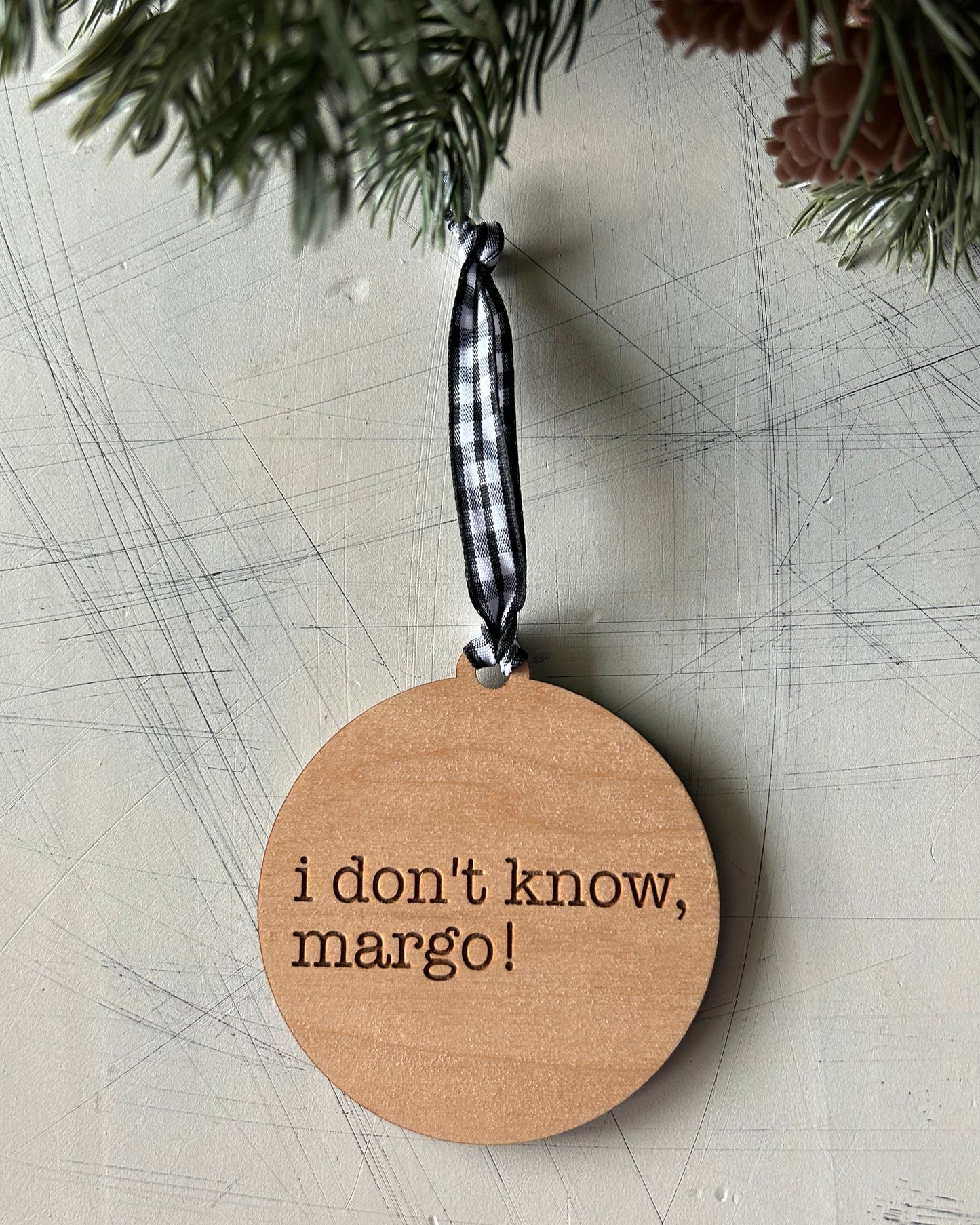 Why is the carpet all wet, Todd? I don’t know, Margo! - Novotny Designs 3 inch double sided ornament