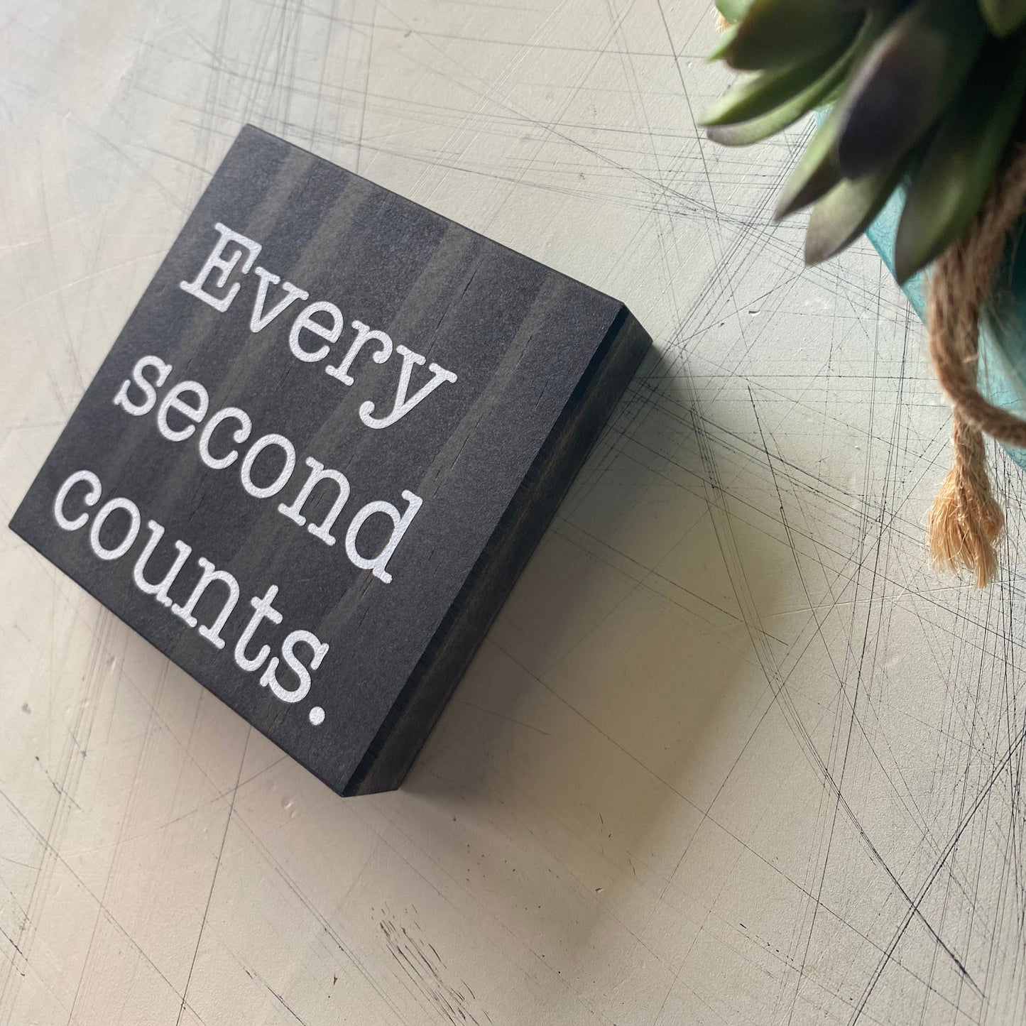 Every second counts. - mini handmade wood sign by Novotny Designs