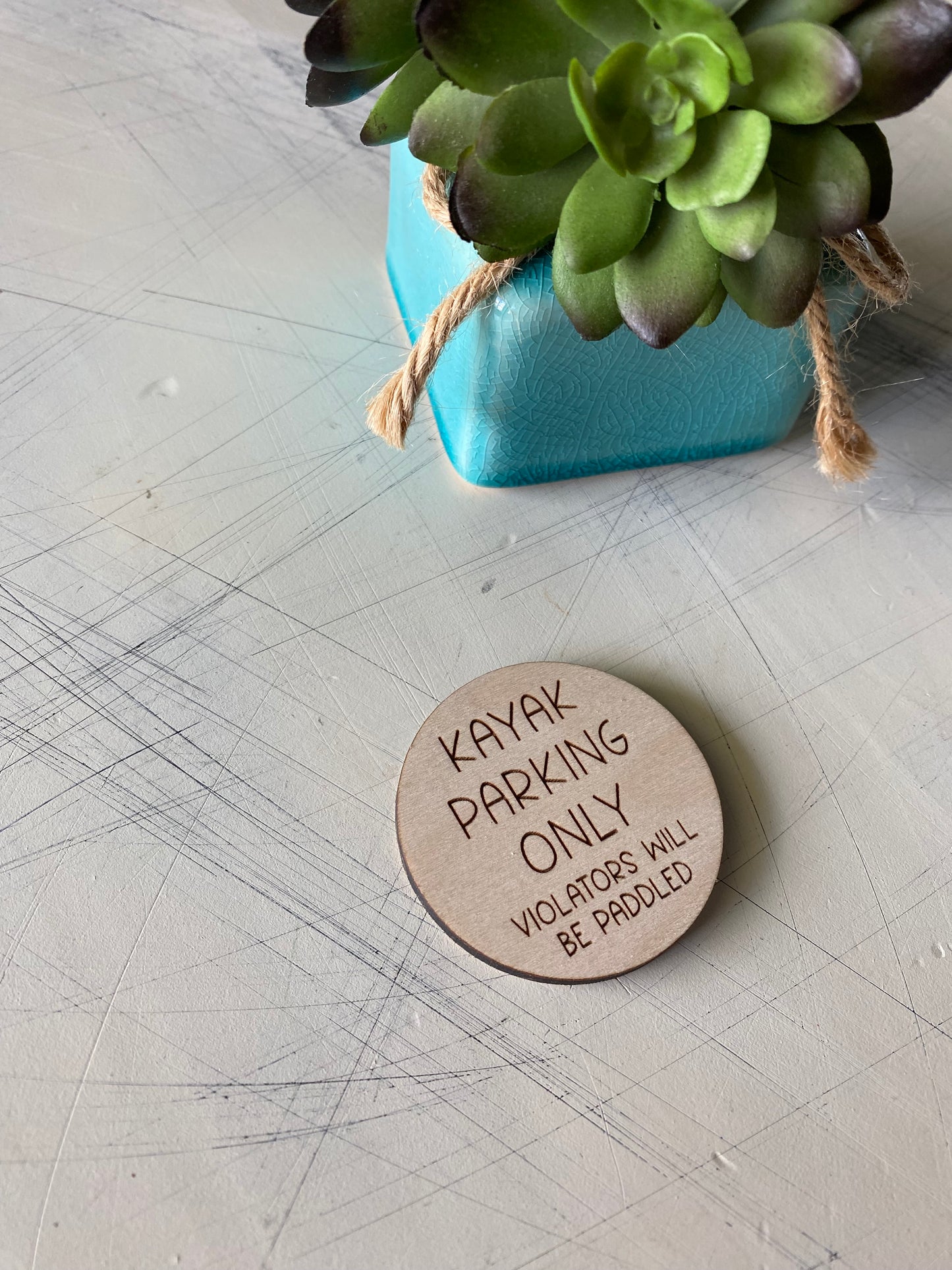 Kayak parking only - violators will be paddled - Novotny Designs engraved wood magnet