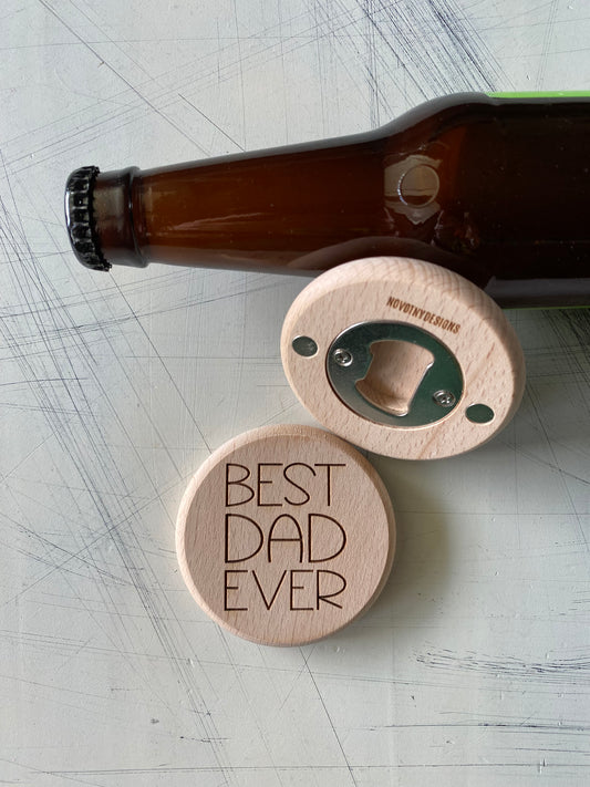 Best Dad Ever - Novotny Designs - engraved wood magnetic bottle opener