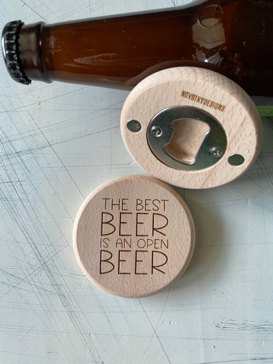 The best beer is an open beer - Novotny Designs - engraved wood magnetic wood bottle opener