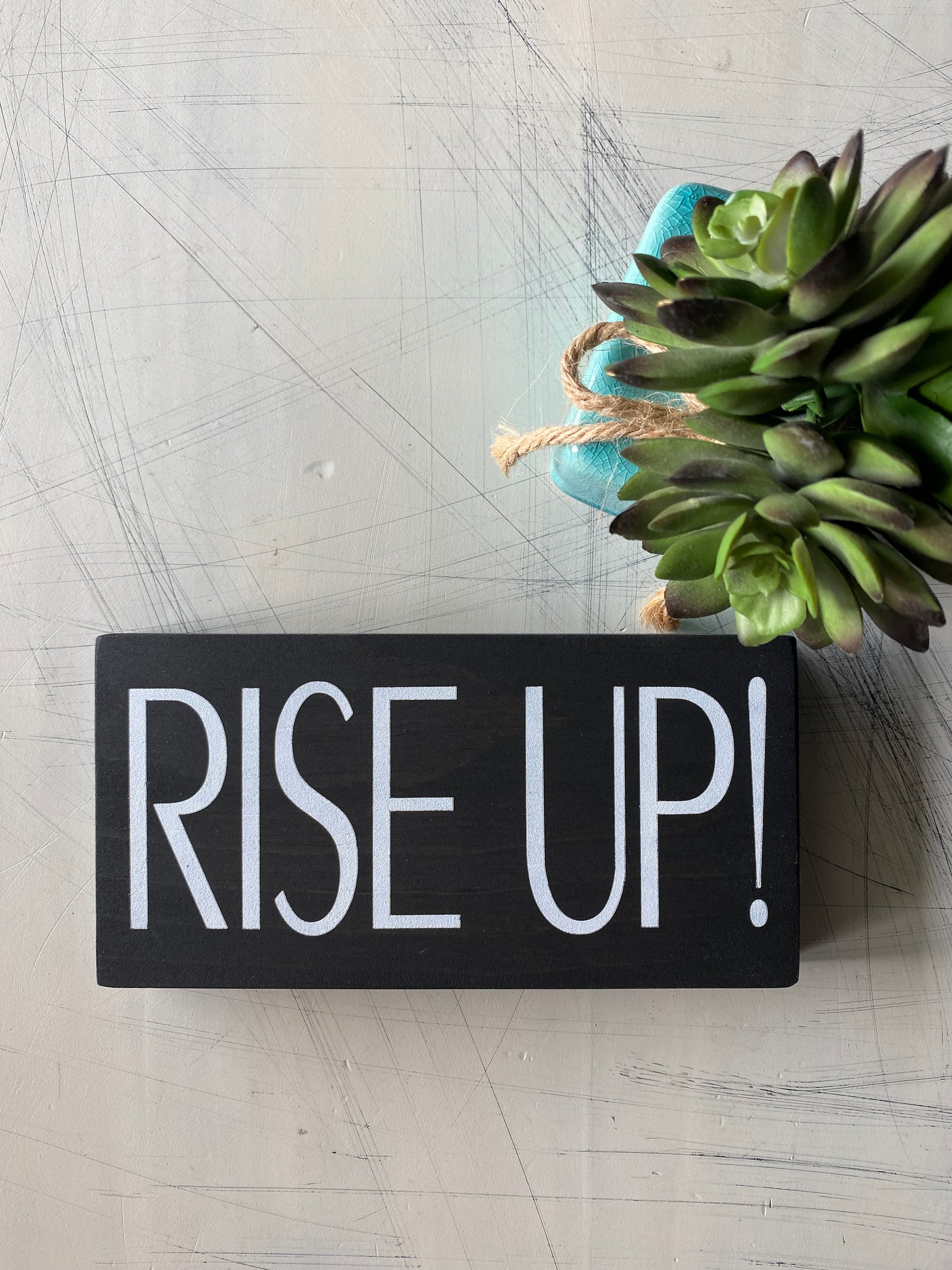 Rise up! - Novotny Designs handmade mini wood sign