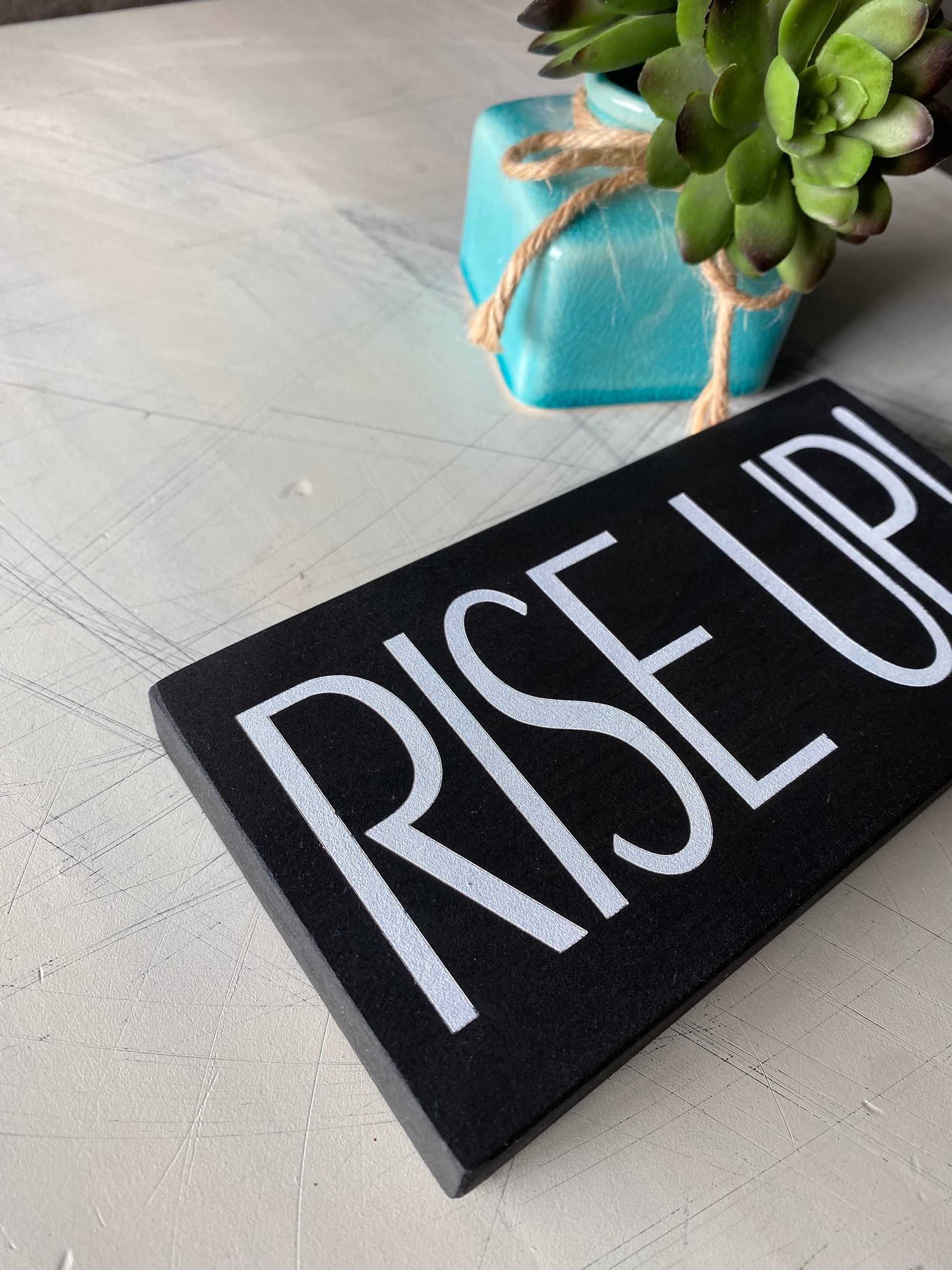 Rise up! - Novotny Designs handmade mini wood sign