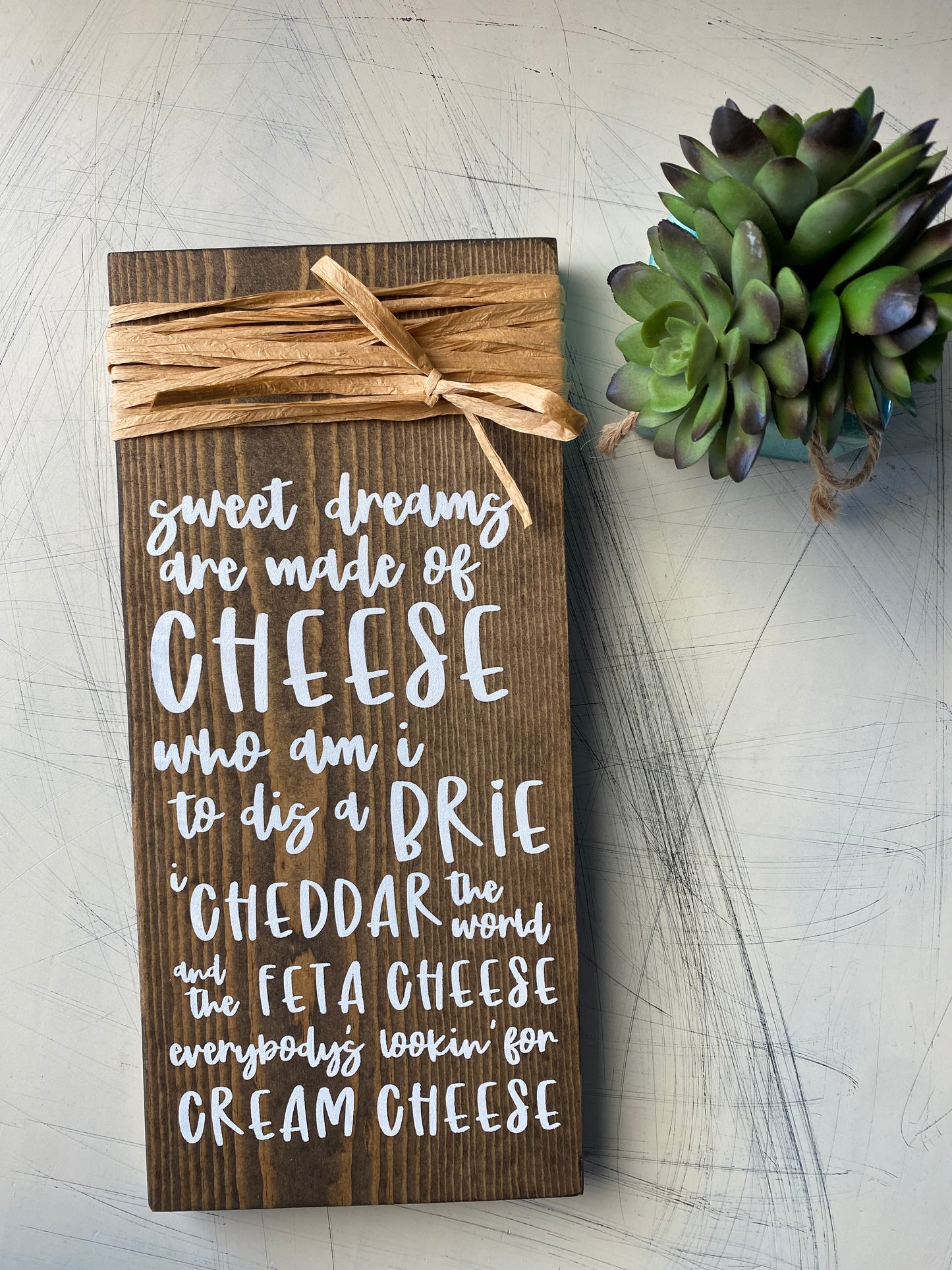 Sweet dreams are made of cheese - punny kitchen decor