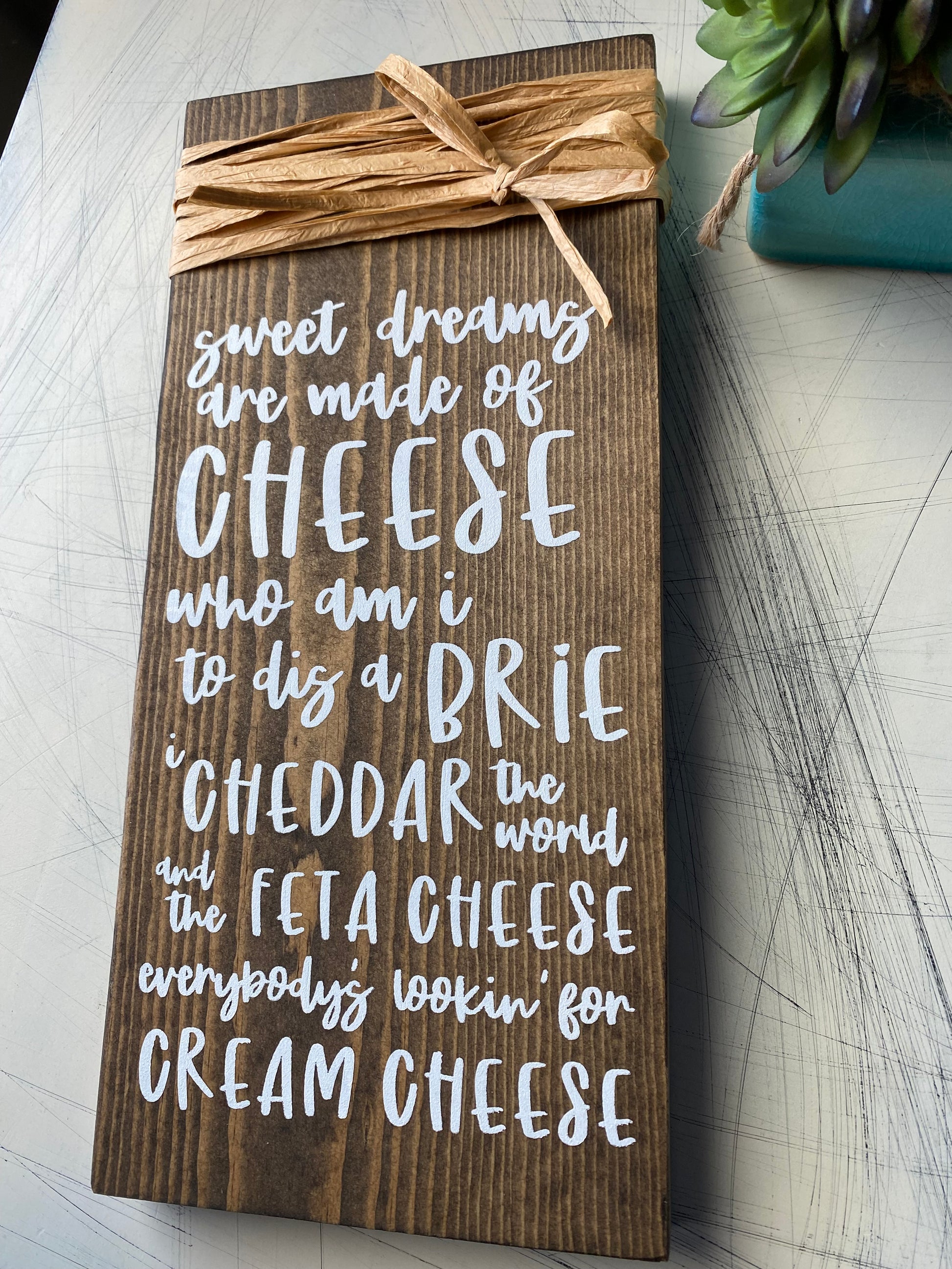 Sweet dreams are made of cheese - punny kitchen decor