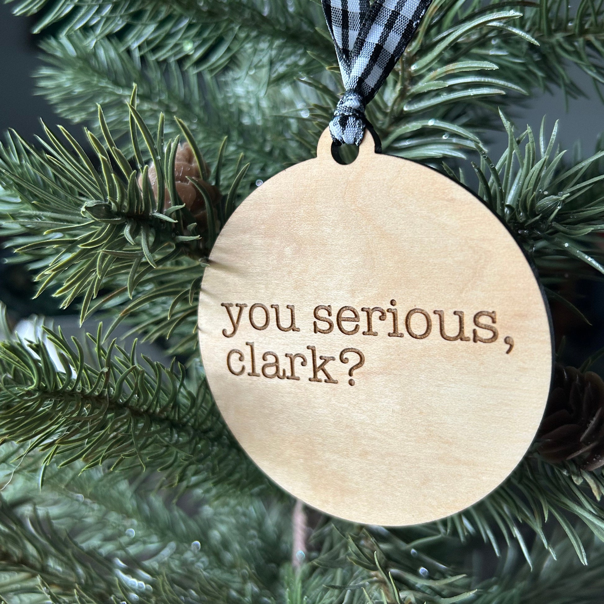 You serious, Clark? - 3 inch ornament by Novotny Designs