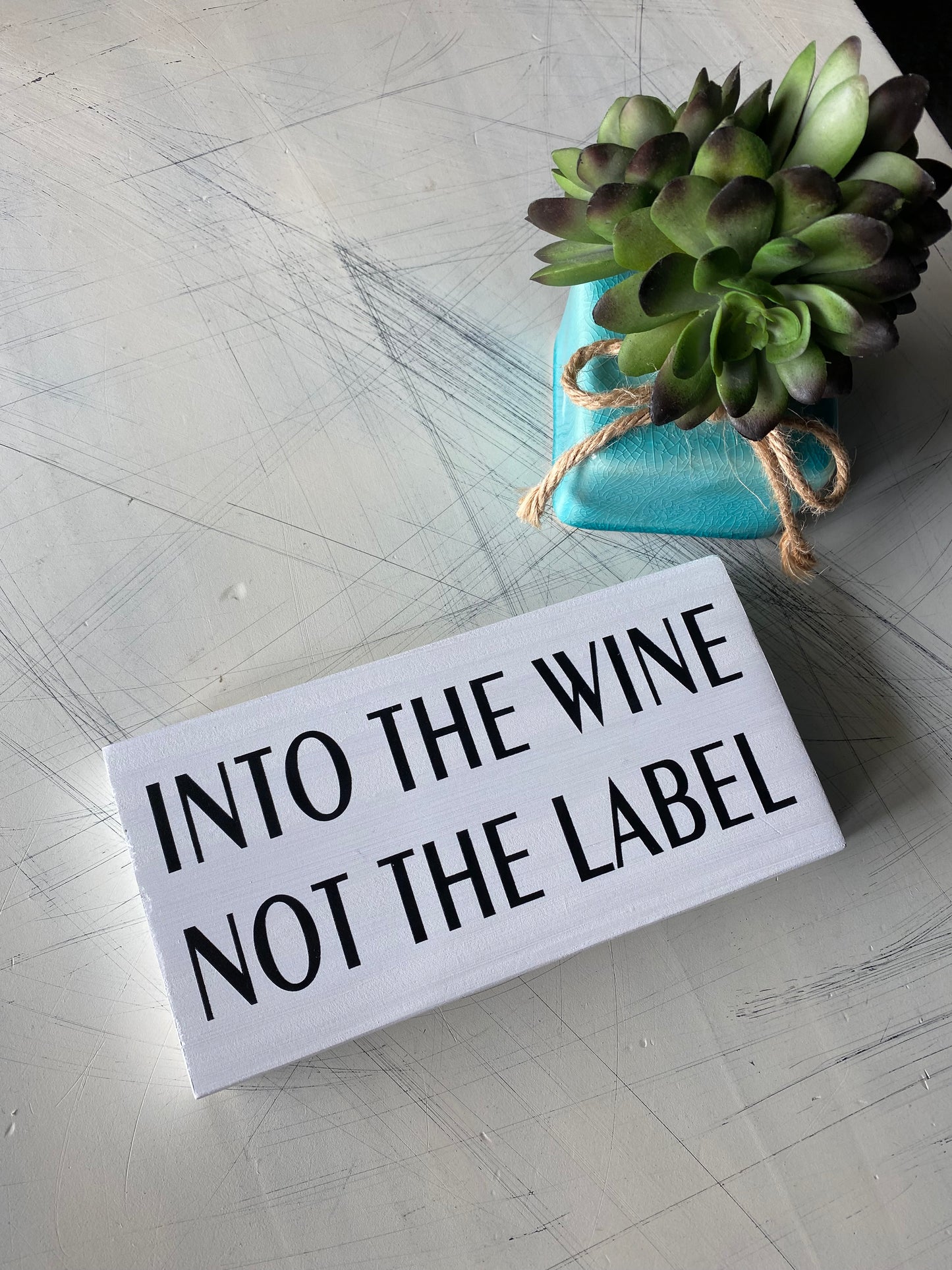 Into the wine not the label - Pride - mini wood sign