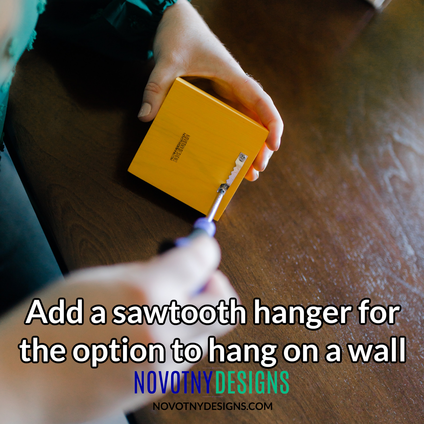 Add a sawtooth hanger to the reverse to hang on a wall