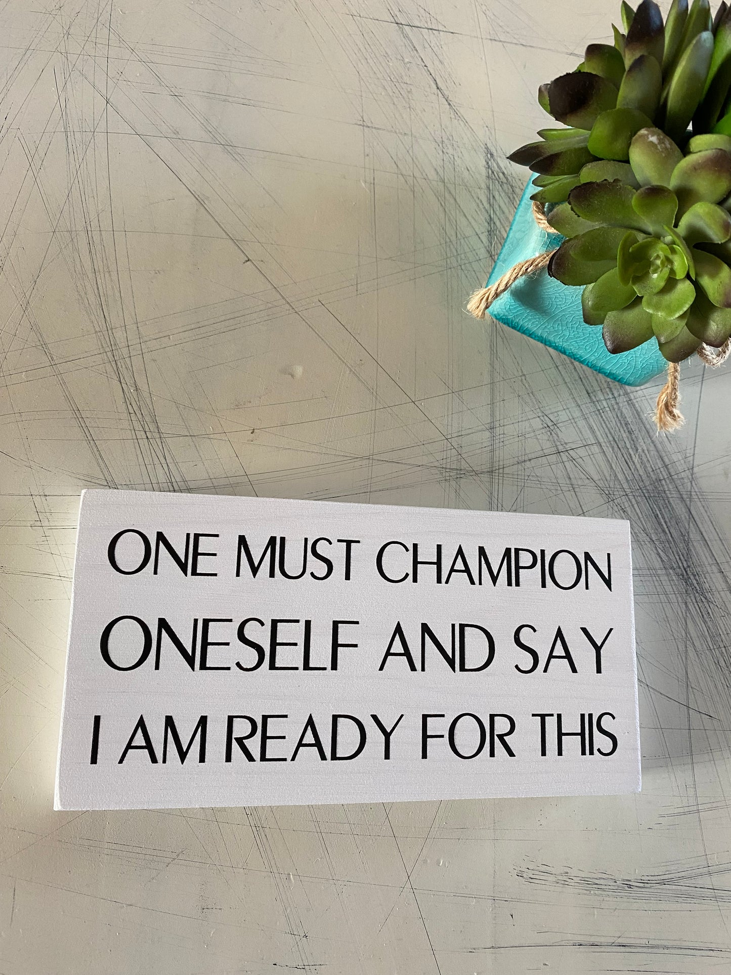 One must champion oneself and say I am ready for this - Moira Rose - handmade mini wood sign