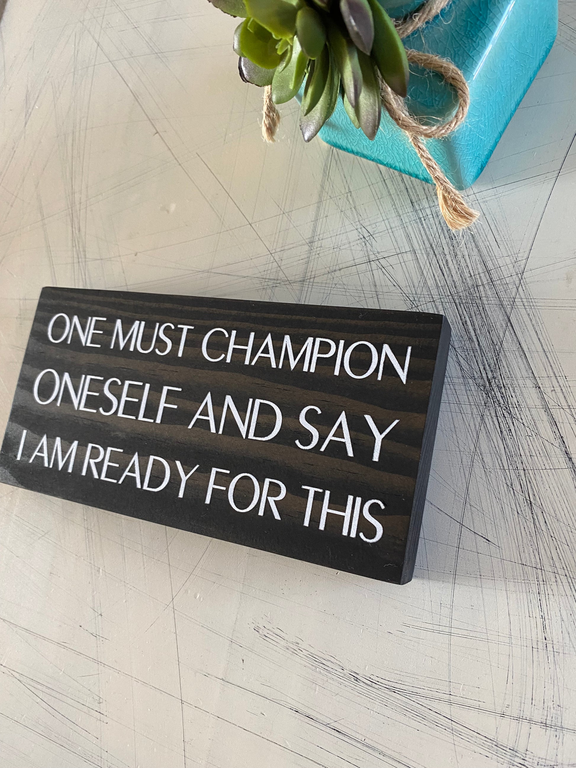 One must champion oneself and say I am ready for this - Moira Rose - handmade mini wood sign