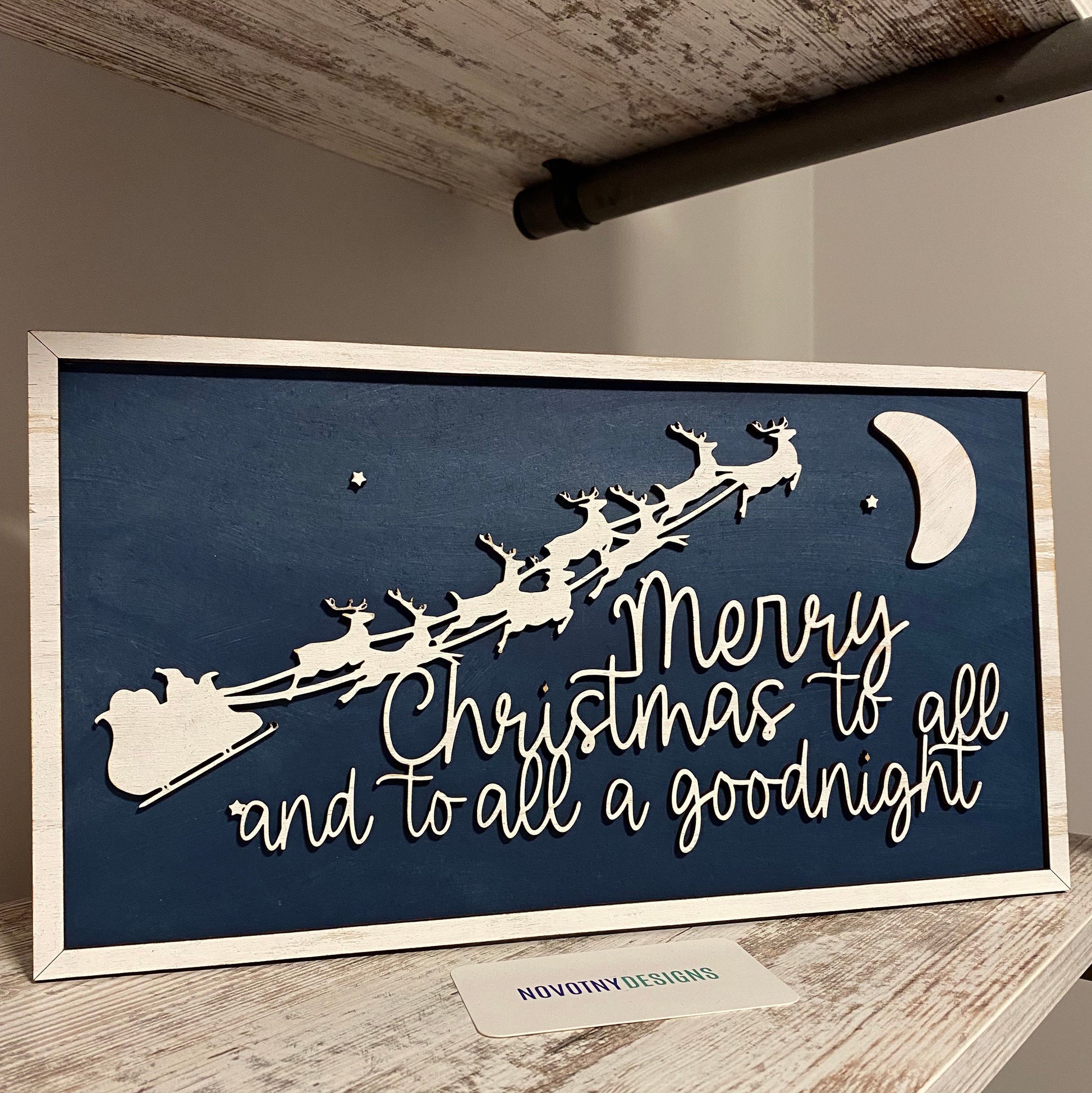 Merry Christmas to all and to all a goodnight - 3D wood sign