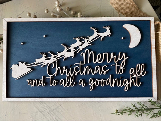Merry Christmas to all and to all a goodnight - 3D wood sign